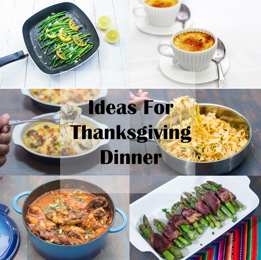 Ideas for thanksgiving dinner