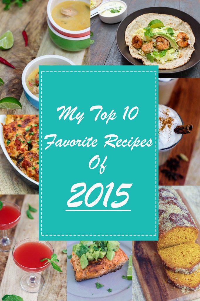 My Top 10 Favorite Recipes Of 2015