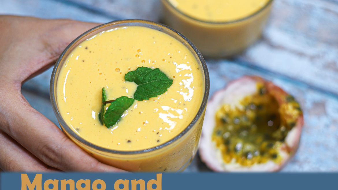 Mango And Passion Fruit Lassi